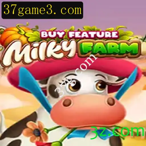 Descubra o Fascinante Mundo do Jogo MilkyFarmBuyFeature em 37g.com
